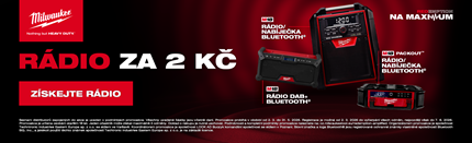 Přijďte si pro rádio Milwaukee za 2kč